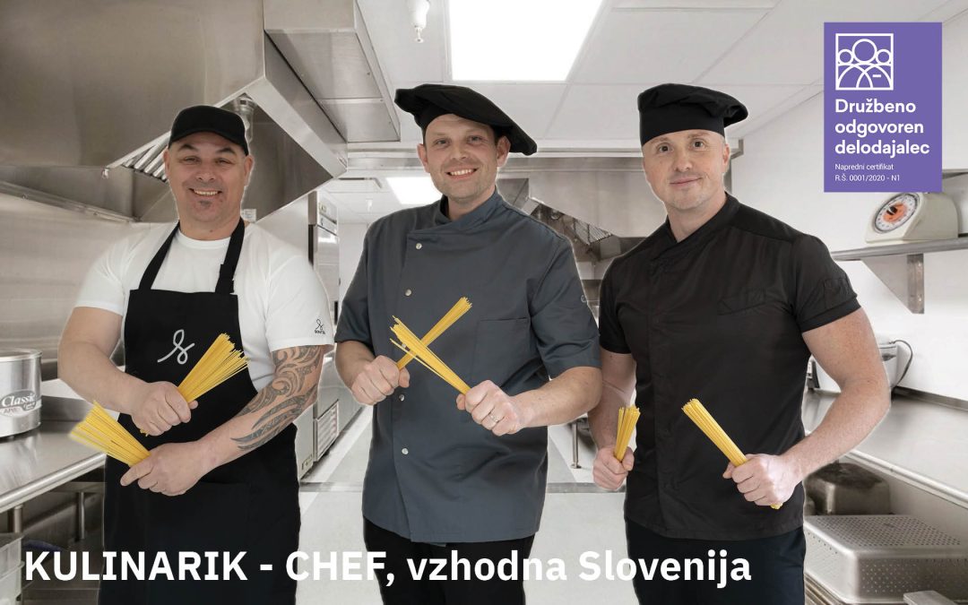 Kulinarik – chef, m/ž, na območju vzhodne Slovenije
